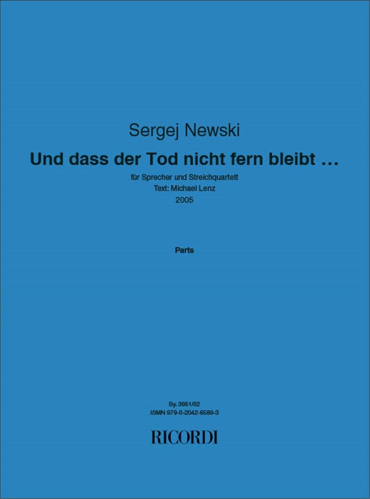 Und dass der Tod nicht fern bleibt …